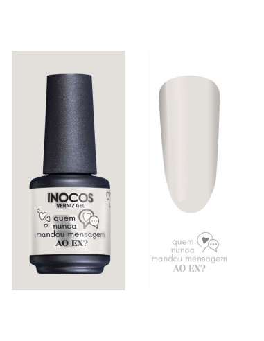 Inocos - Verniz Gel quem nunca mandou mensagem ao ex